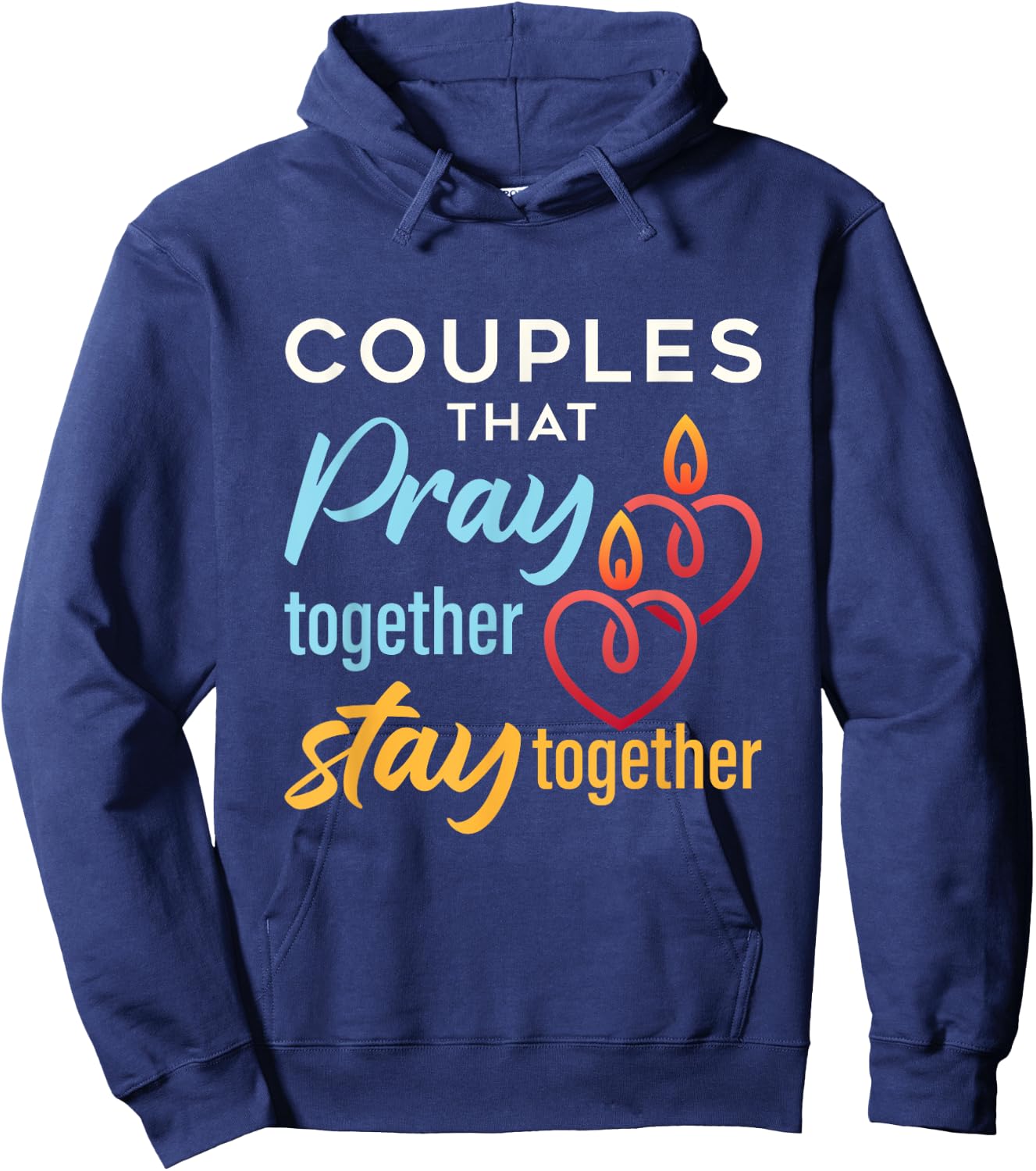 Couples That Pray Together Stay Together Hoodie - Hoodie | Navy