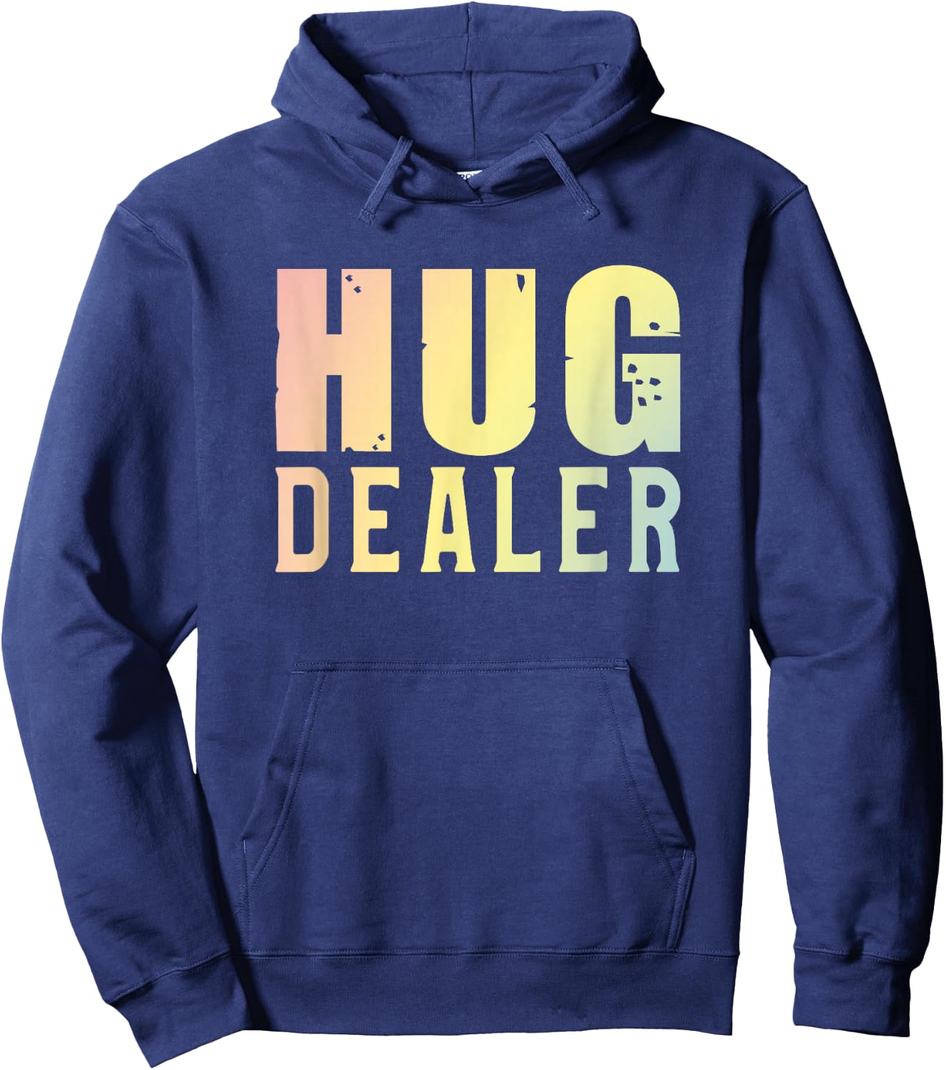 Hug Dealer Cuddle and a Hug Hoodie - Hoodie | Navy