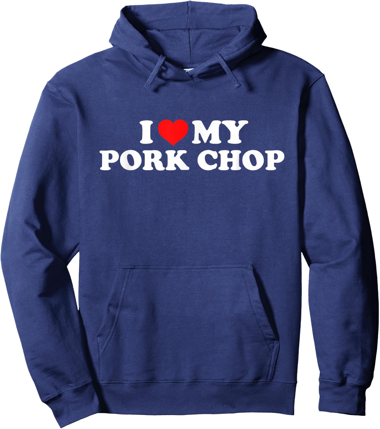 I Love My Pork Chop Hoodie - Hoodie | Navy