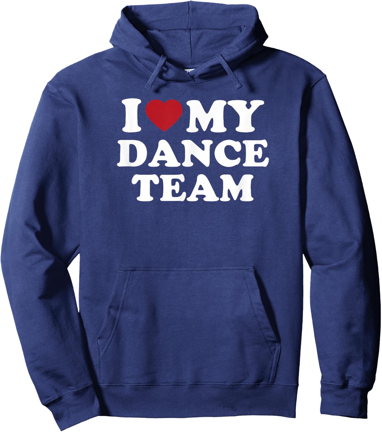 I Love My Dance Team heart dance squad spirit Hoodie - Hoodie | Navy