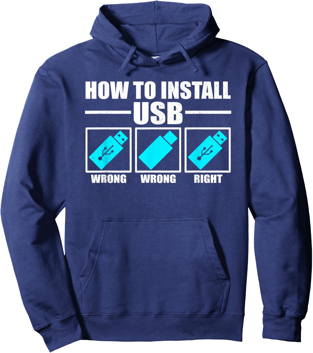How To Install USB Funny IT Help Desk Jokes Hoodie - Hoodie | Navy