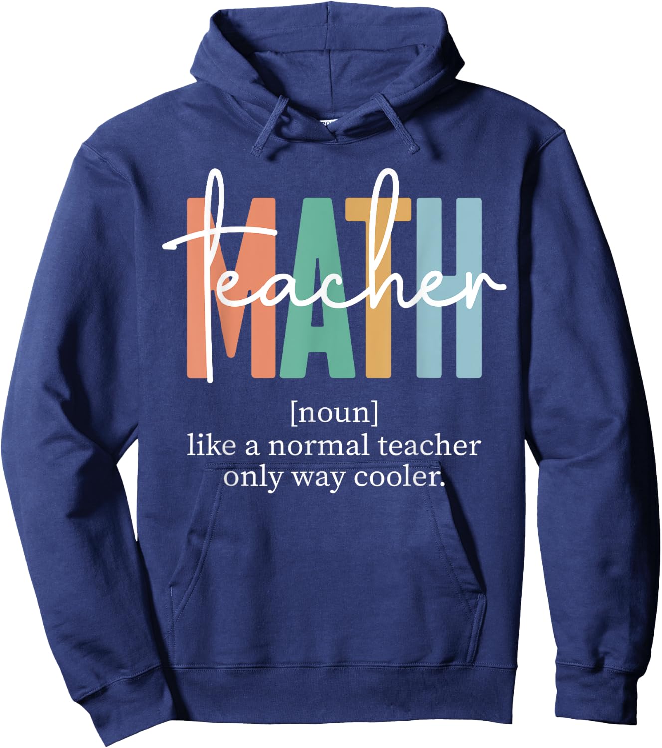 Funny Math Teacher Definition & Men Hoodie - Hoodie | Navy