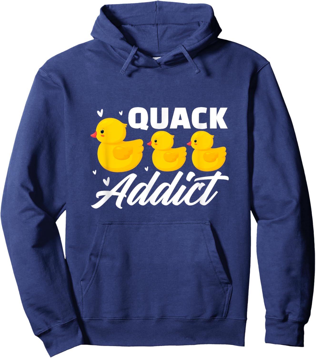 Duck Rubber Ducks Quack Addict Duckling Duckie Hoodie - Hoodie | Navy
