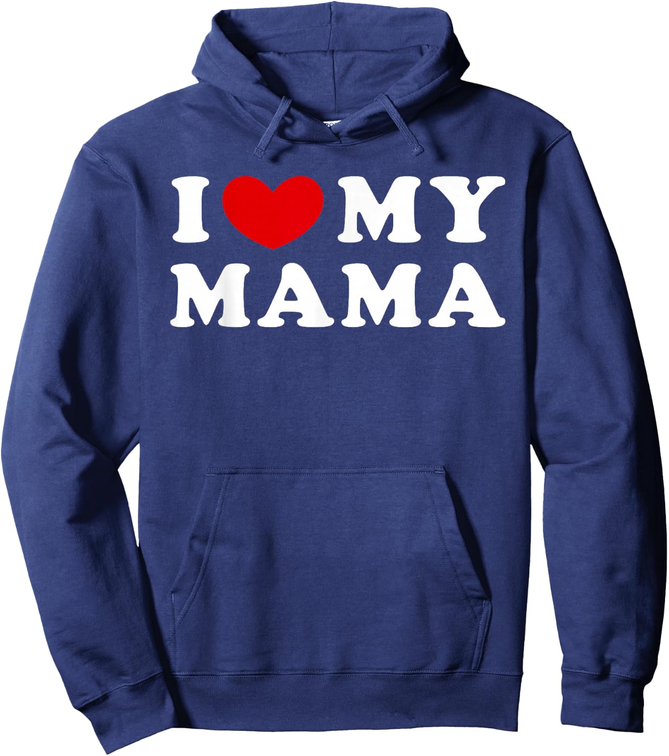 I Love My Mama, I Heart My Mama Hoodie - Hoodie | Navy