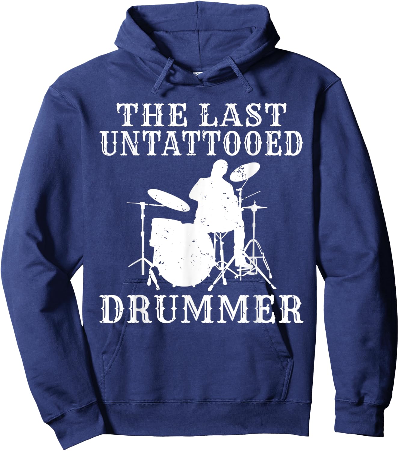 The last untattooed Drummer Hoodie - Hoodie | Navy