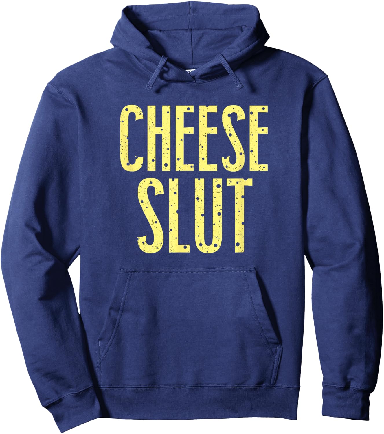 Cheese Slut Hoodie - Hoodie | Navy