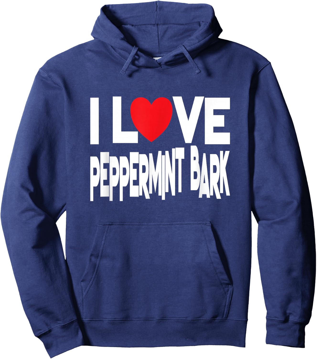 I Love Peppermint Bark - Christmas Candy Hoodie - Hoodie | Navy