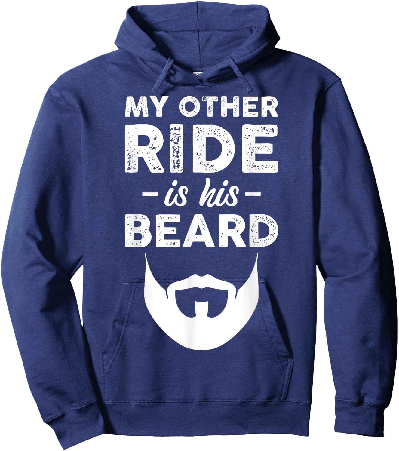 My Other Ride Is His Beard Hoodie - Hoodie | Navy
