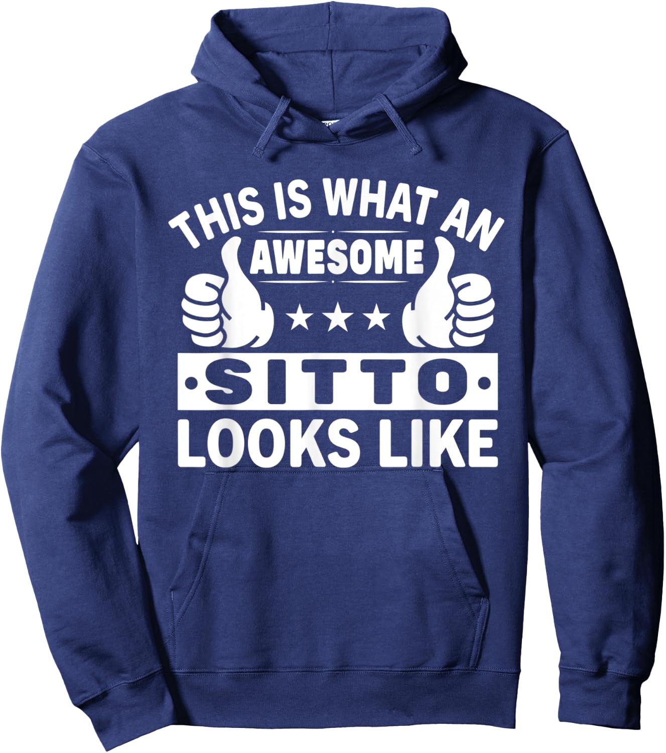 This is What an Awesome Sitto Looks Like Sitto Hoodie - Hoodie | Navy