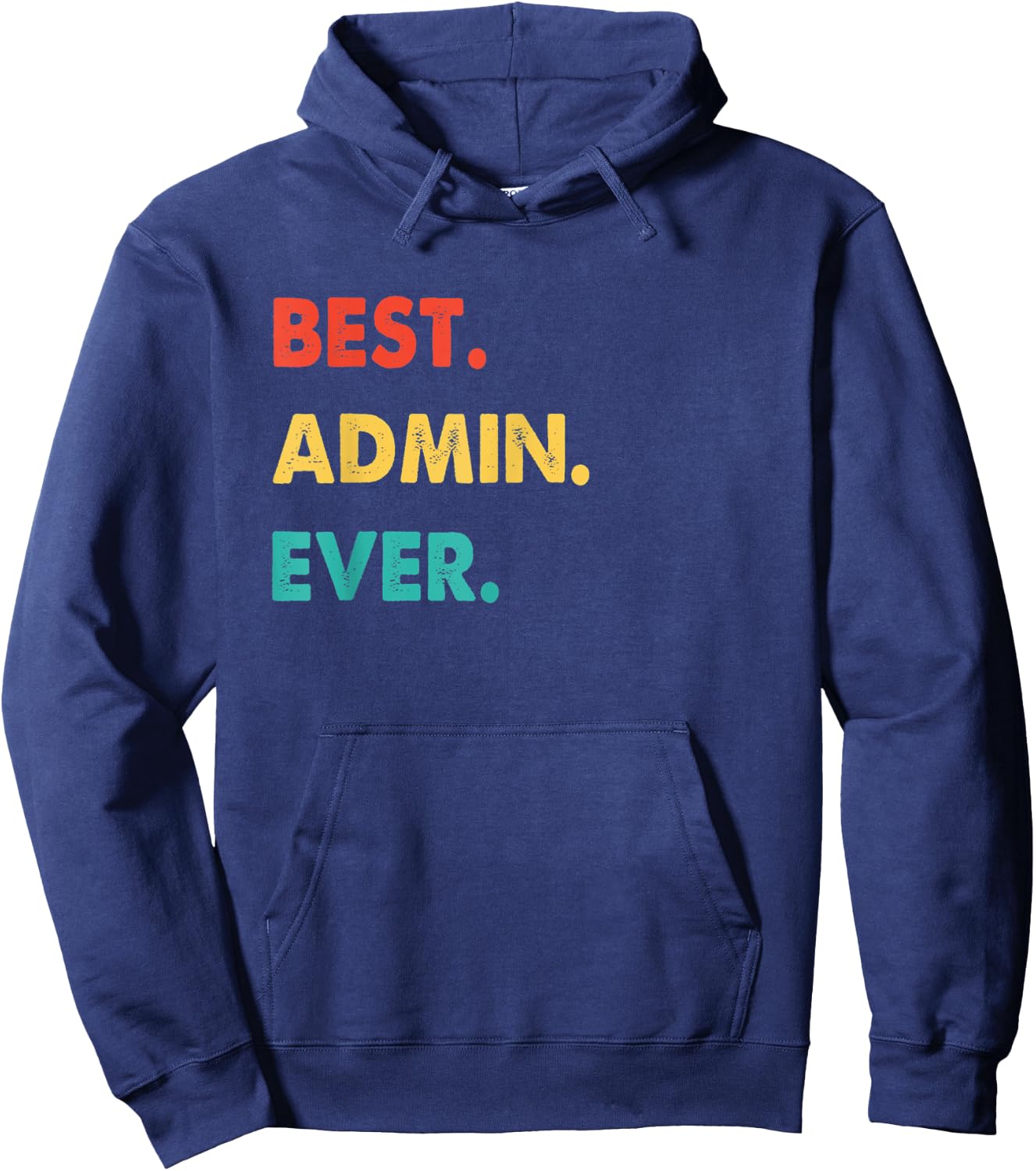 Admin Retro Best Admin Ever Hoodie - Hoodie | Navy