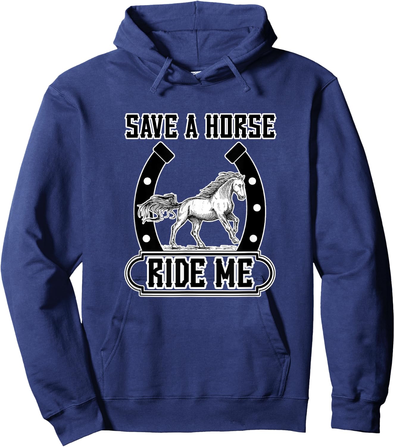 Save A Horse Ride Me Funny Cowboy Hoodie - Hoodie | Navy