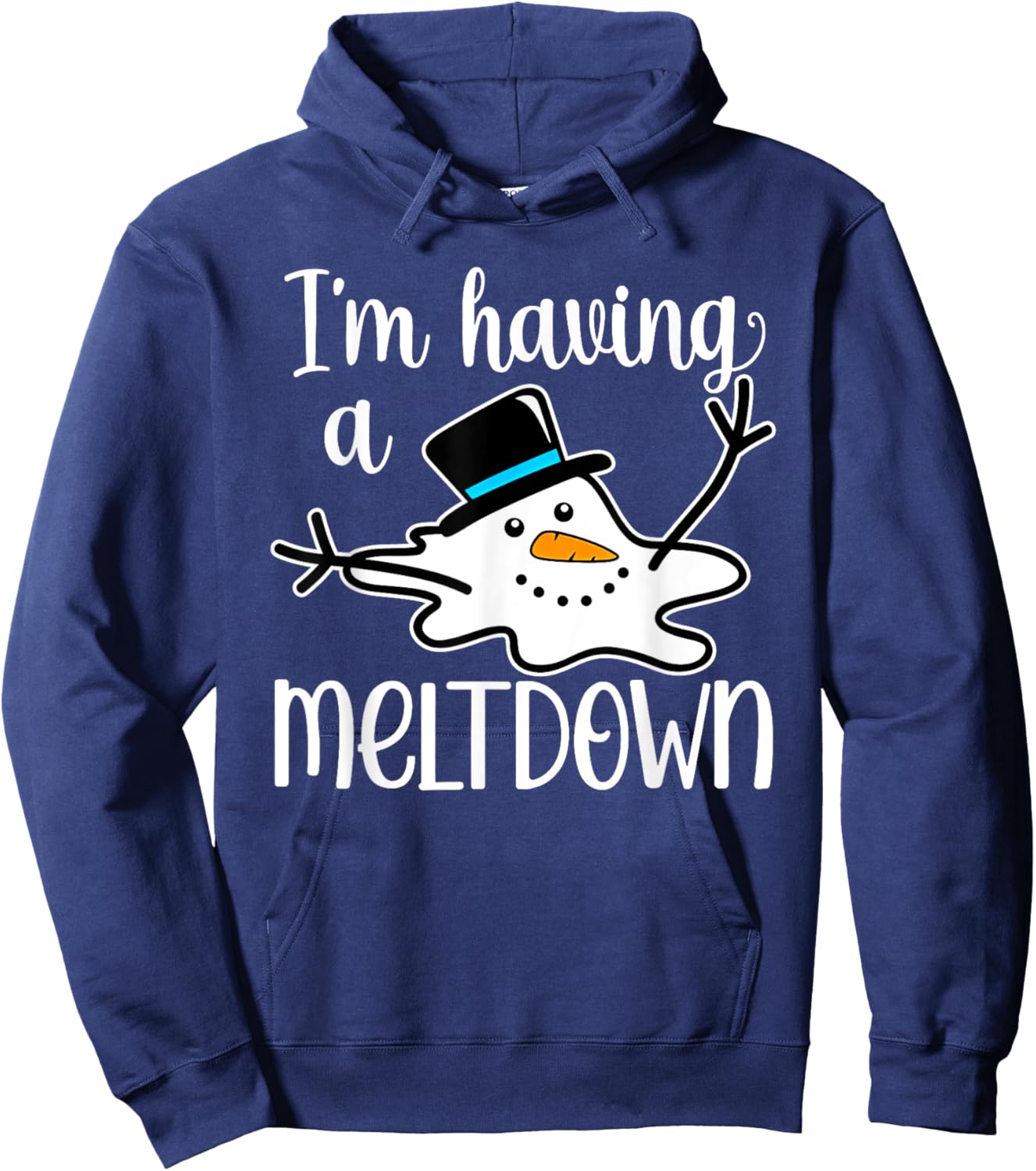 I'm Having a Meltdown Hoodie - Hoodie | Navy