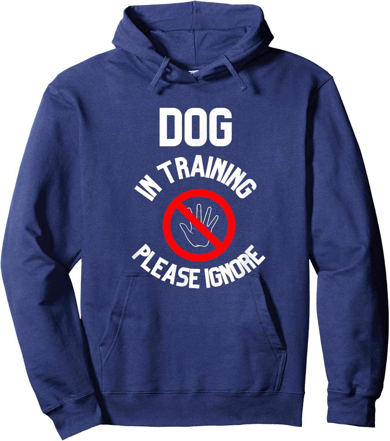 Dog In Training Please Ignore Women Hoodie - Hoodie | Navy