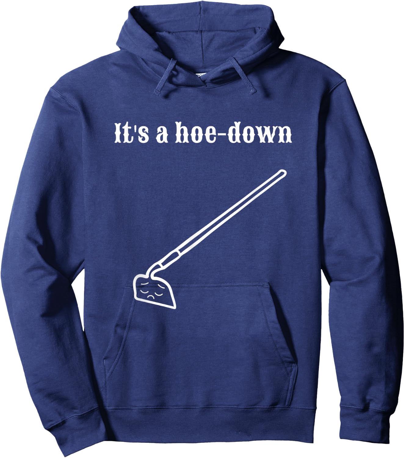 Garden Pun, Hoe-Down, Sad Look Face Hoodie - Hoodie | Navy
