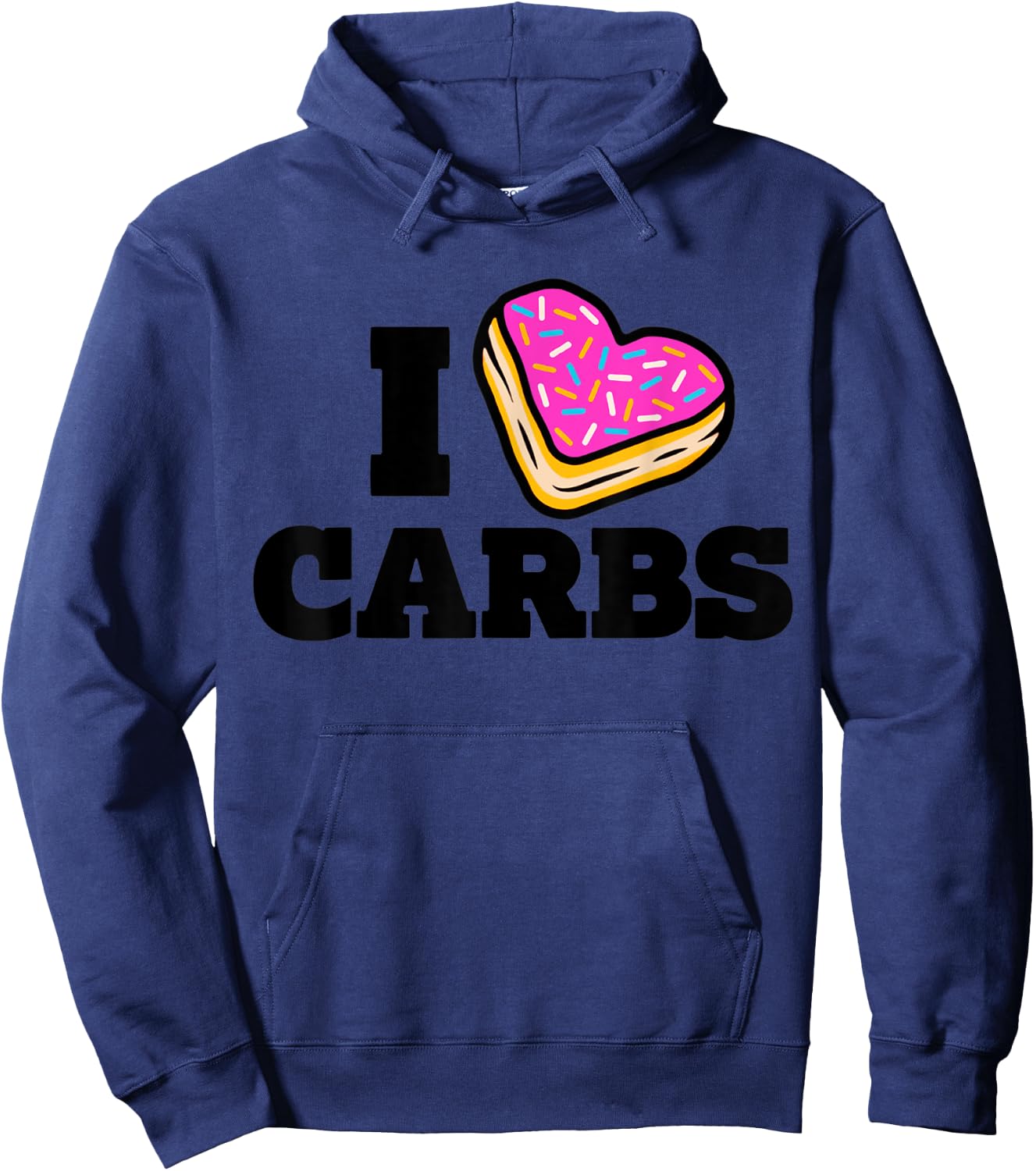 I Love Carbs Funny Eating Lover Carbs Hoodie - Hoodie | Navy