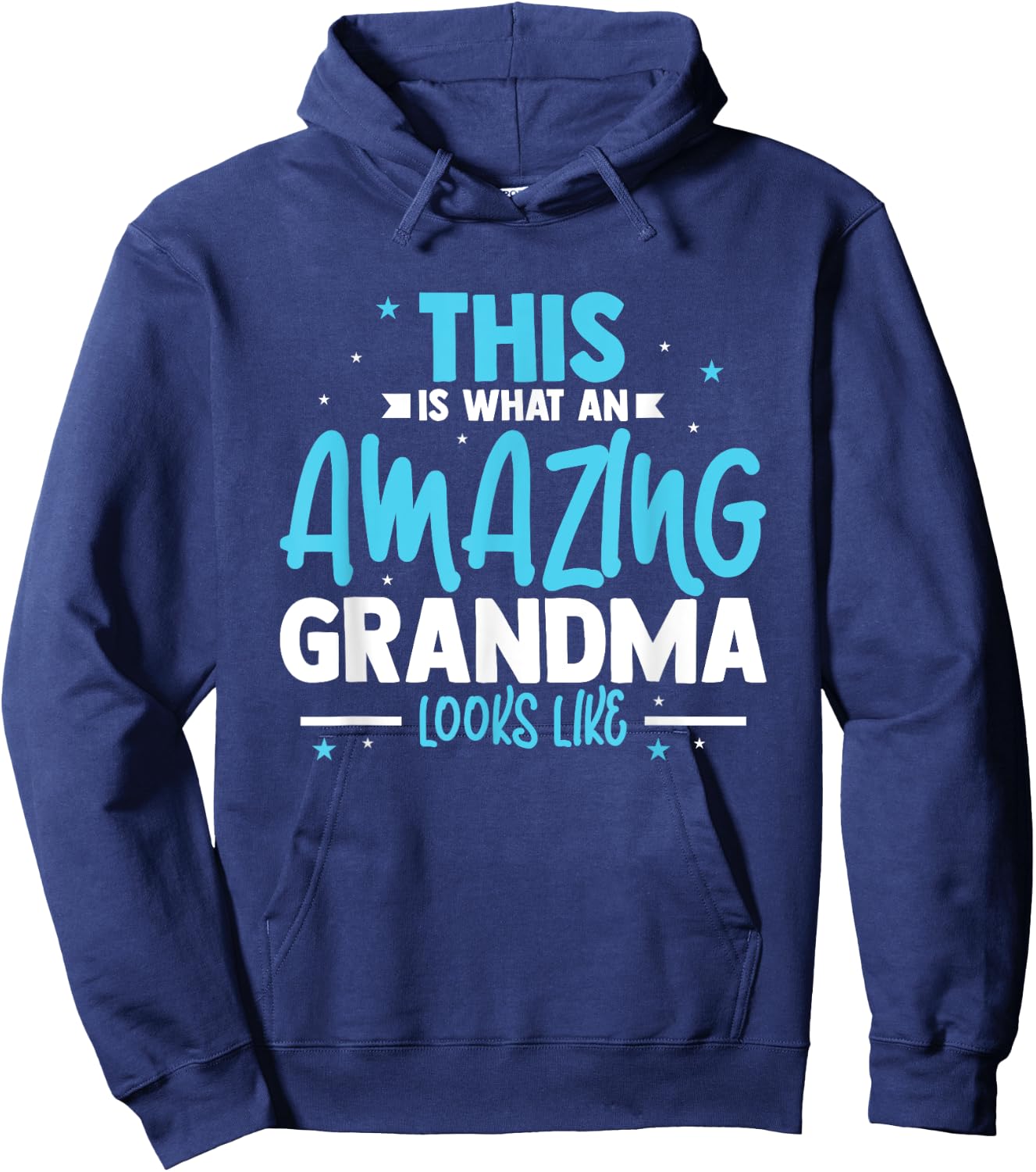 This Is What An Amazing Grandma Looks Like Hoodie - Hoodie | Navy