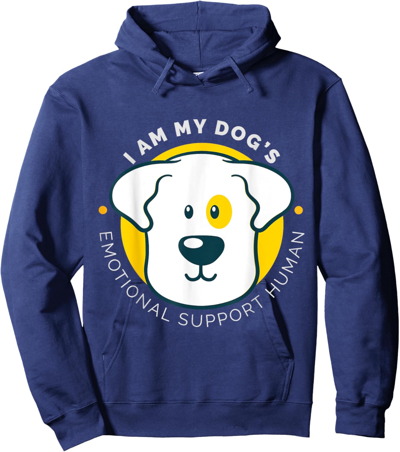 I am My Dog's Emotional Support Human Hoodie - Hoodie | Navy