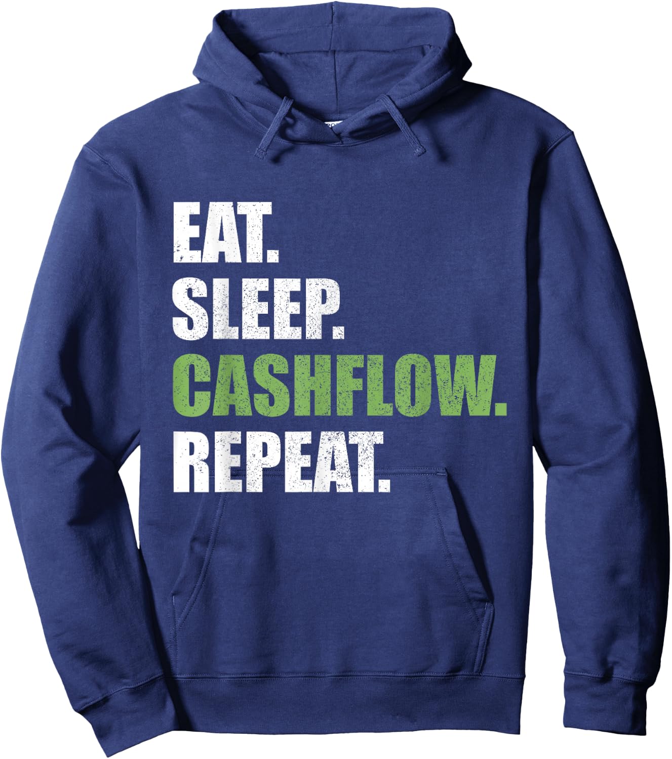 Eat Sleep Cashflow Repeat Stock Market Finance Hoodie - Hoodie | Navy