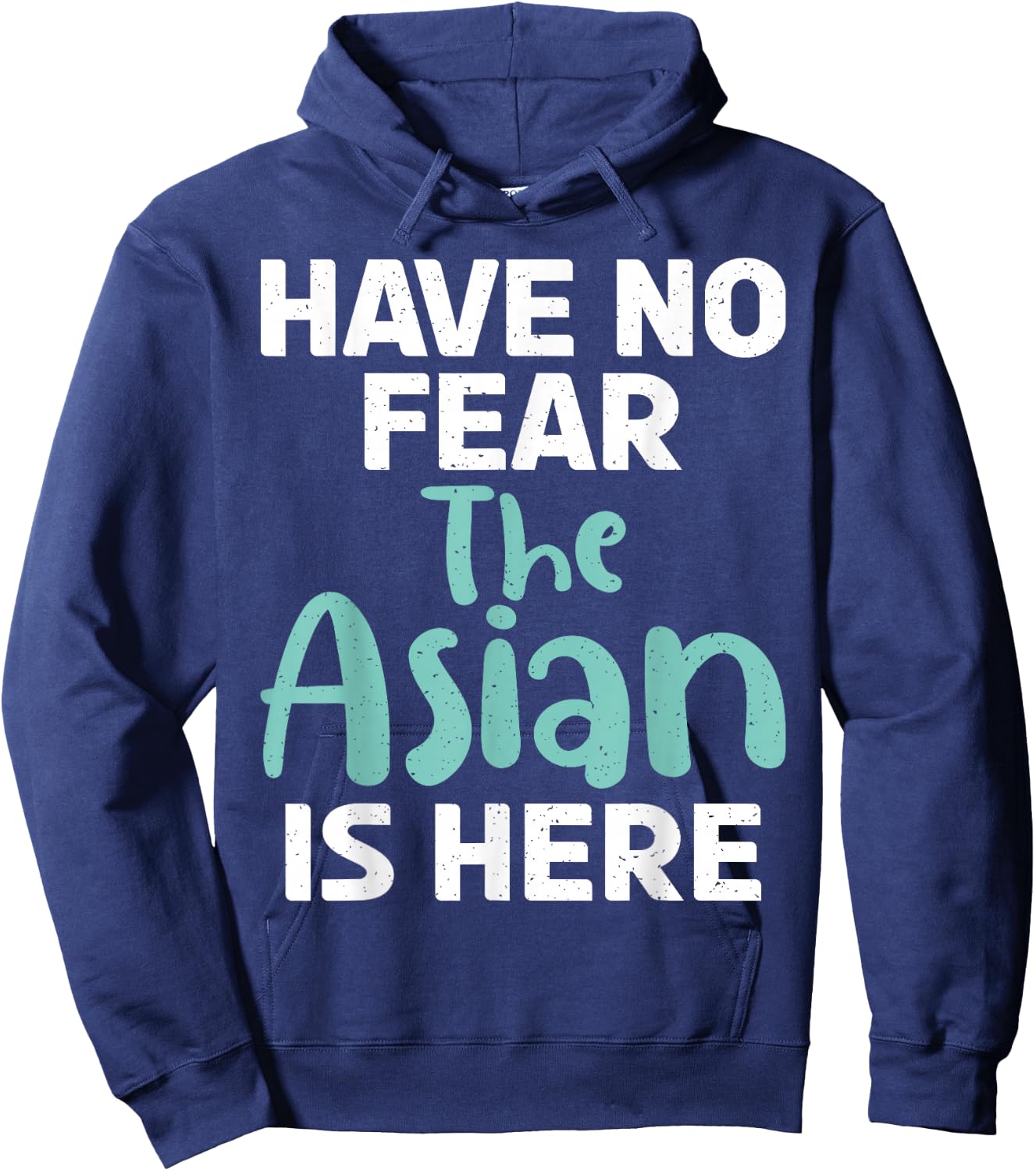 Have no Fear The Asian is here Funny Asian Hoodie - Hoodie | Navy