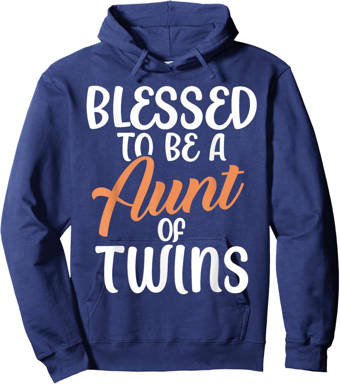Blessed to be a Aunt of Twins Aunt Hoodie - Hoodie | Navy