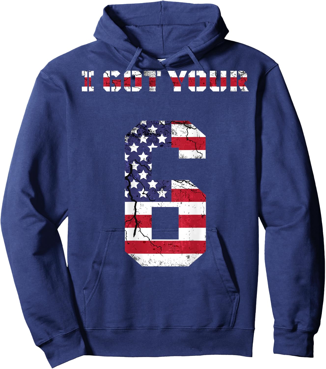 I got your 6 shirt, I got your 6, IGY6 Hoodie - Hoodie | Navy