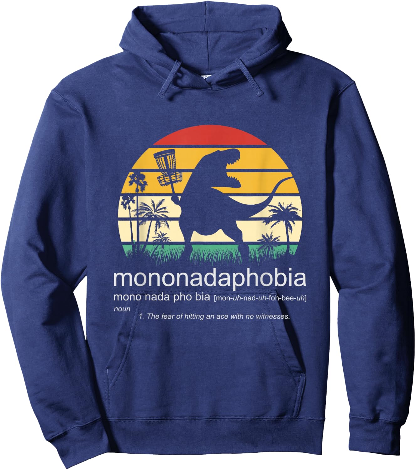 Disc Golf Mononadaphobia funny disk golf Hoodie - Hoodie | Navy