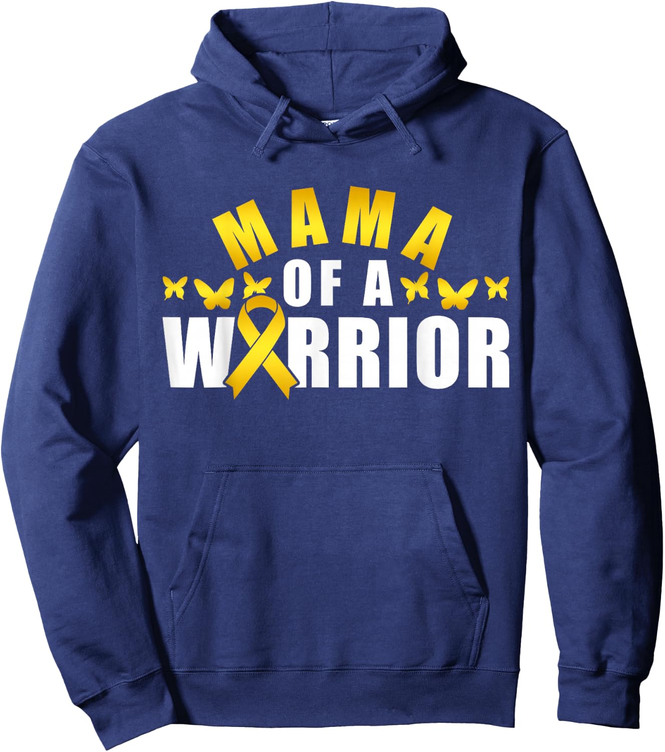 Mama Of A Warrior -Childhood Cancer Awareness Hoodie - Hoodie | Navy