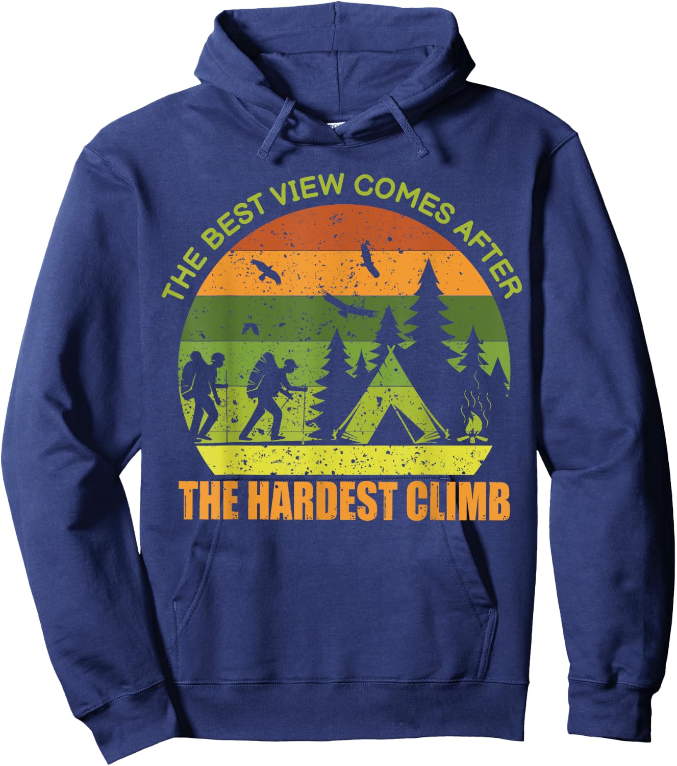 The Best View Comes After The Hardest Climb Hoodie - Hoodie | Navy