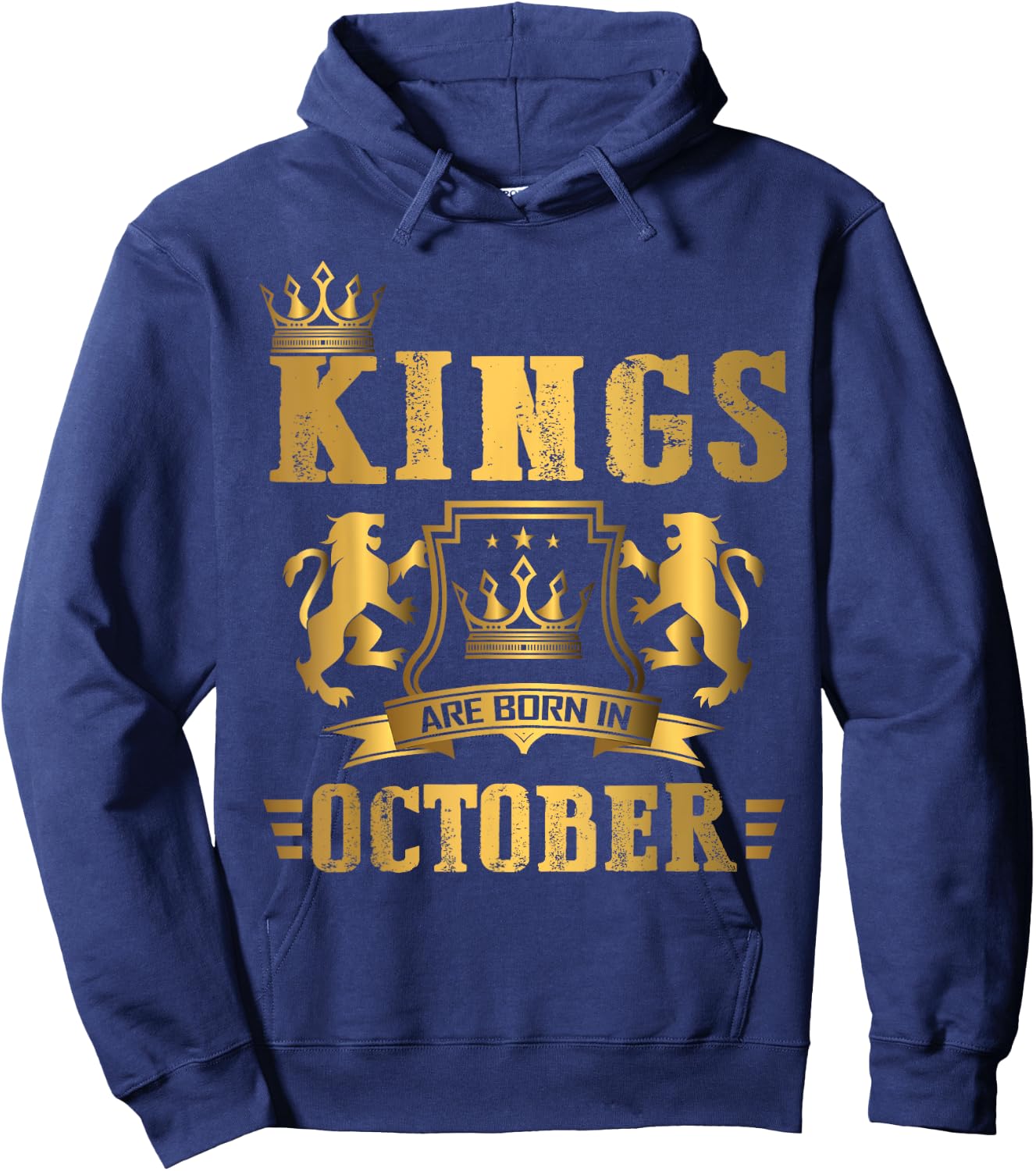 Kings Are Born in October - October Birthday Hoodie - Hoodie | Navy