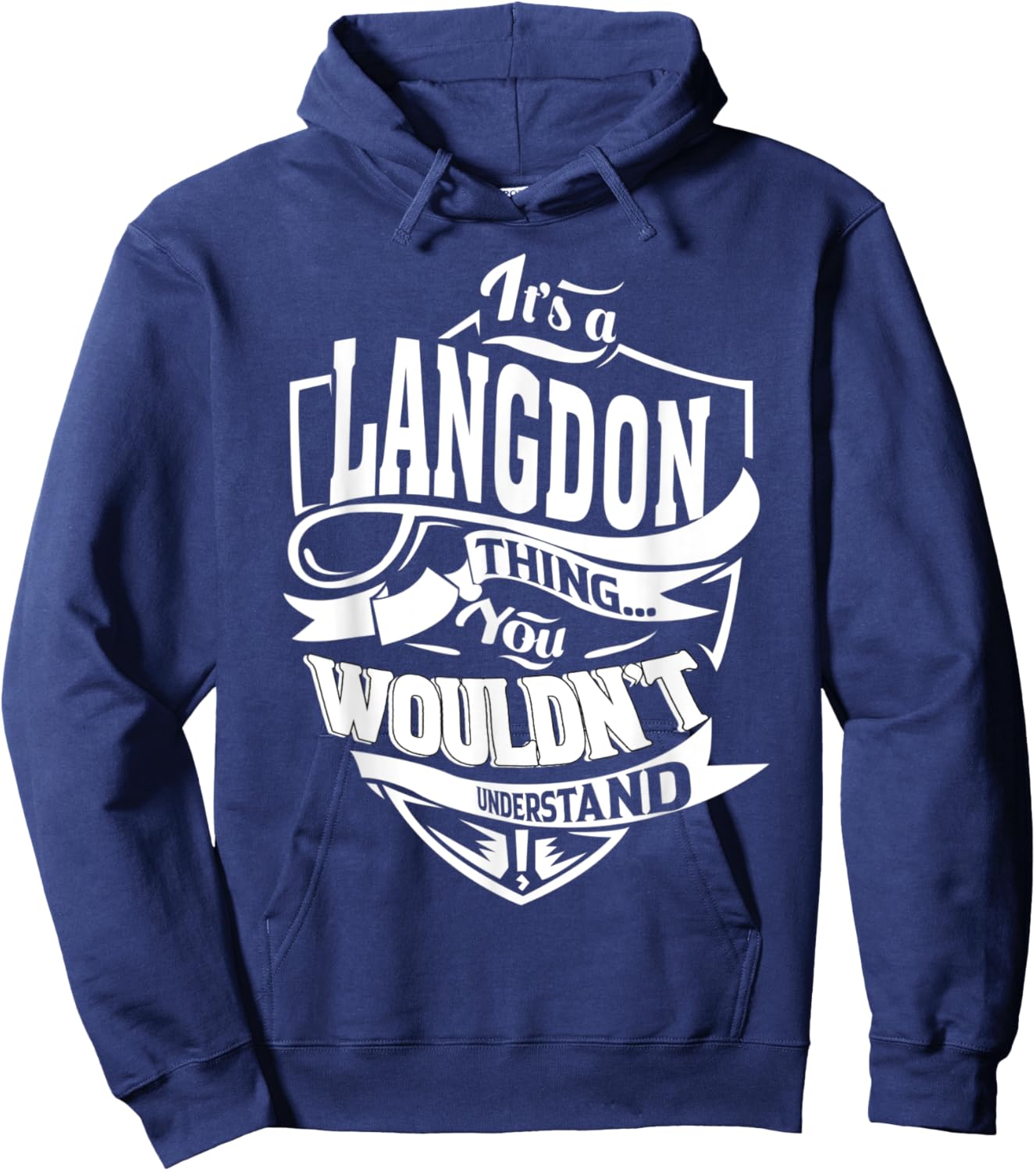 It's a LANGDON Thing Gifts Hoodie - Hoodie | Navy