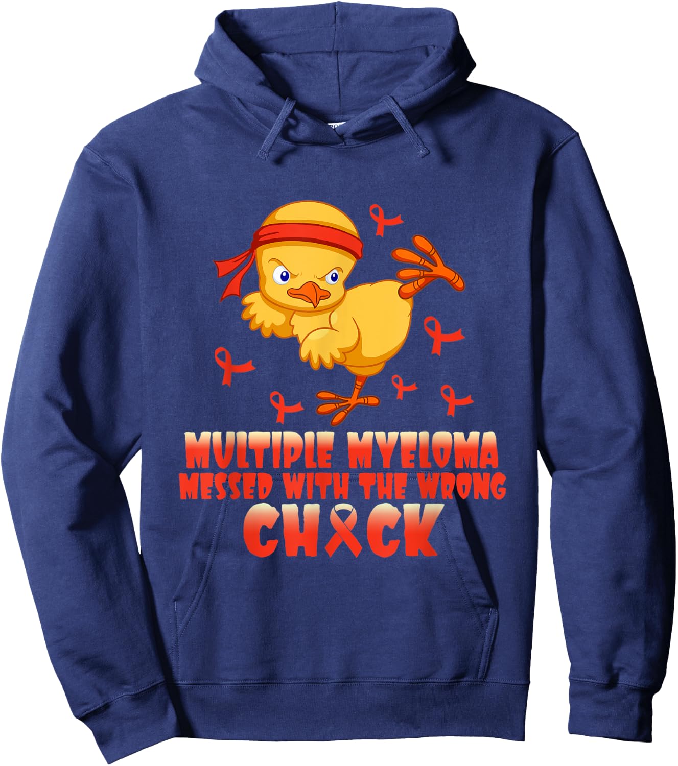 Multiple Myeloma Messed With The Wrong Chick Hoodie - Hoodie | Navy