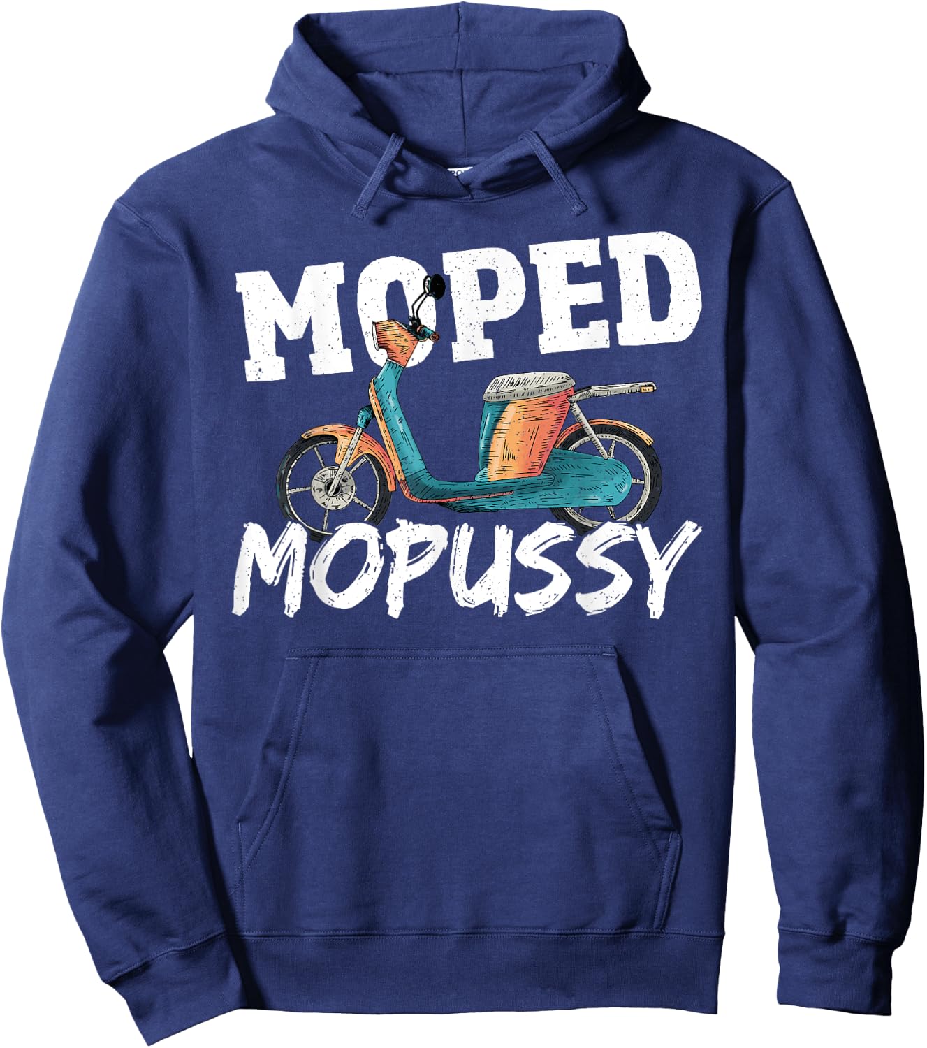 Moped Mopussy - Mo Peds Mo Pussy Hoodie - Hoodie | Navy