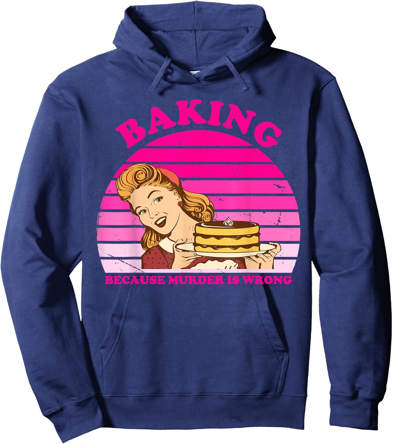 Baking Because Murder Is Wrong Apparel Hoodie - Hoodie | Navy