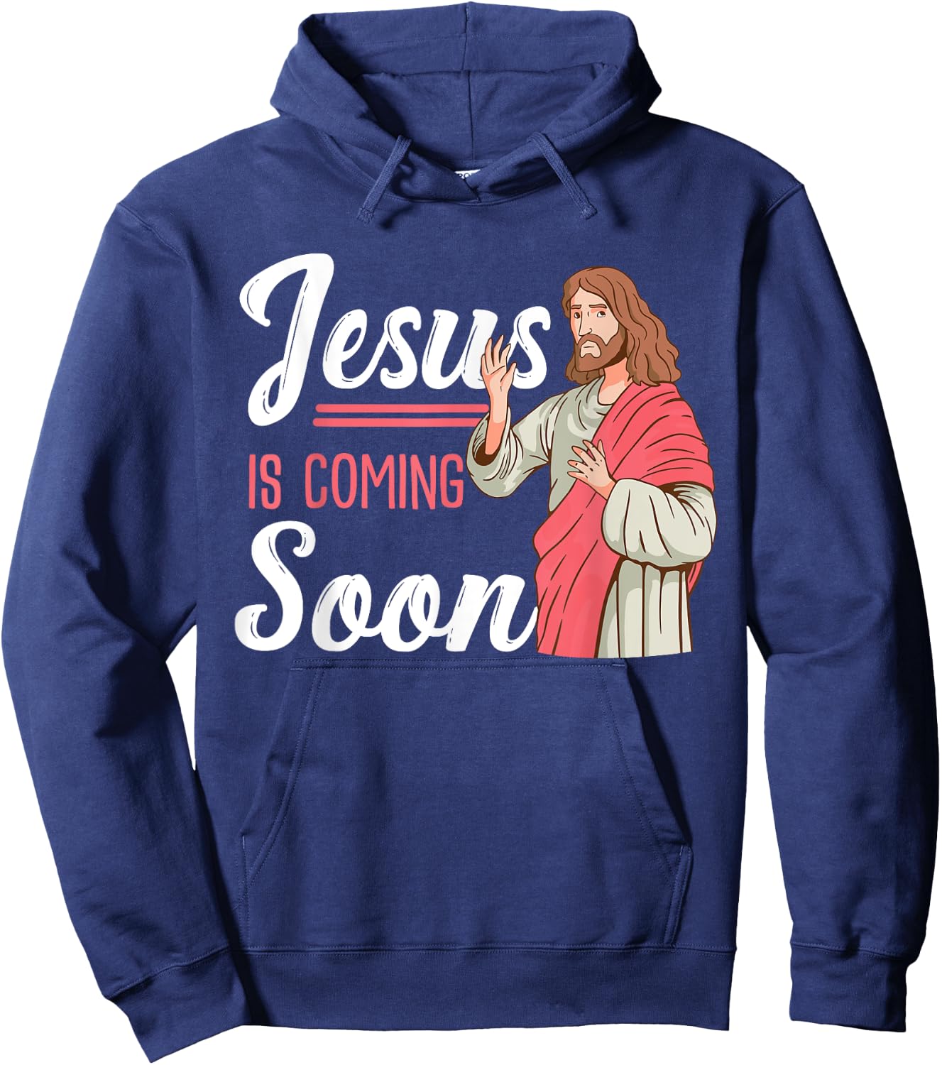 Jesus Is Coming Soon Design For Believers Hoodie - Hoodie | Navy