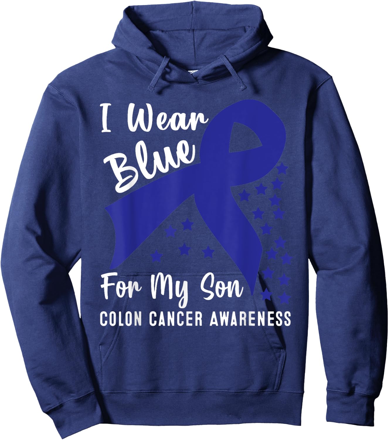 I Wear Blue For My Son Colon Cancer Awareness Hoodie - Hoodie | Navy