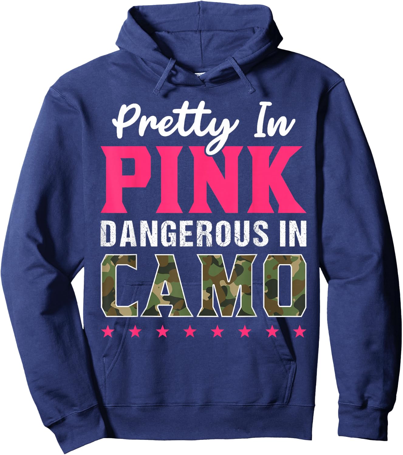 Pretty Pink Dangerous in Camo, Hunting Hobby Hoodie - Hoodie | Navy
