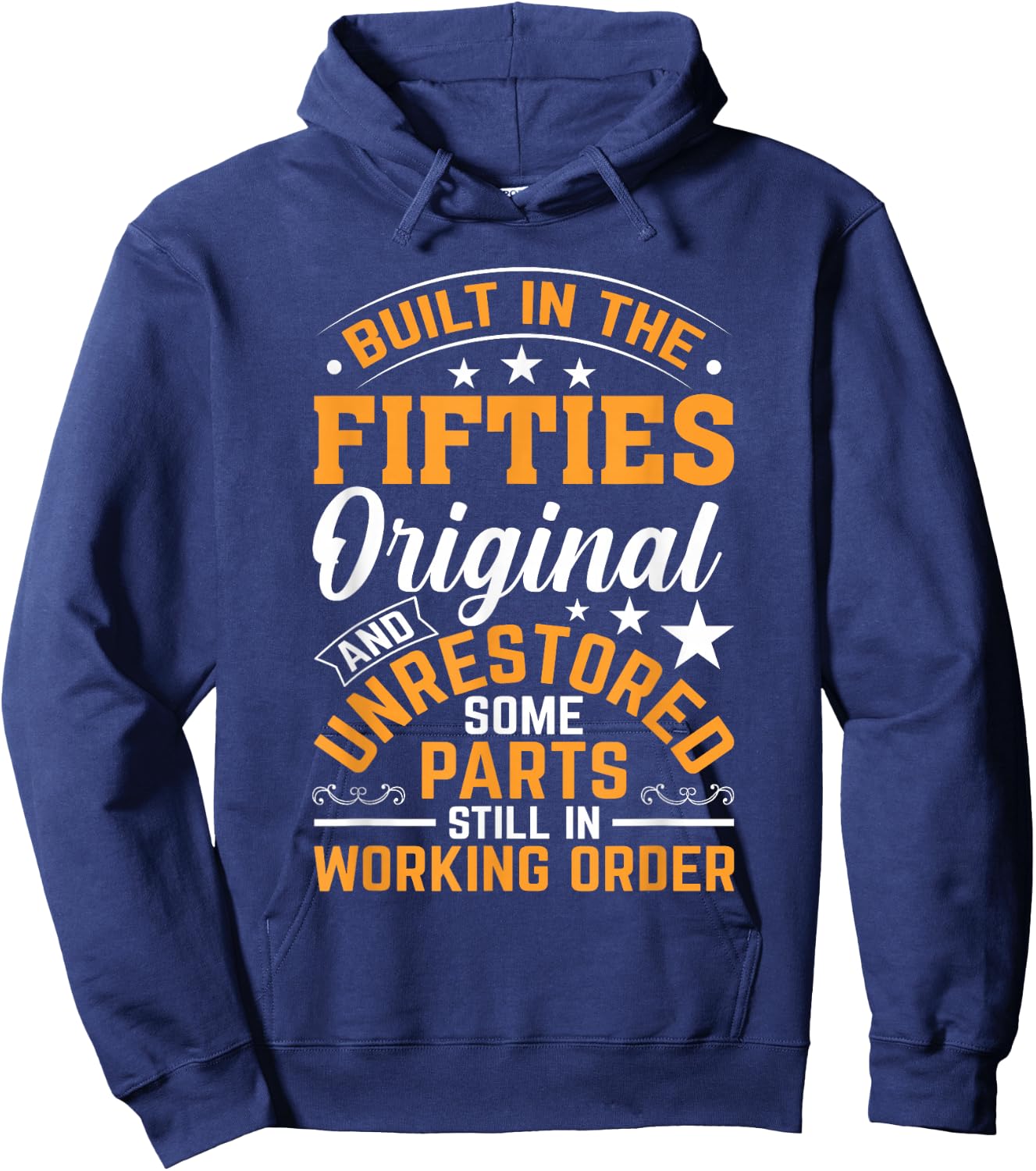 Built in The Fifties Built in The 50s Birthday Hoodie - Hoodie | Navy