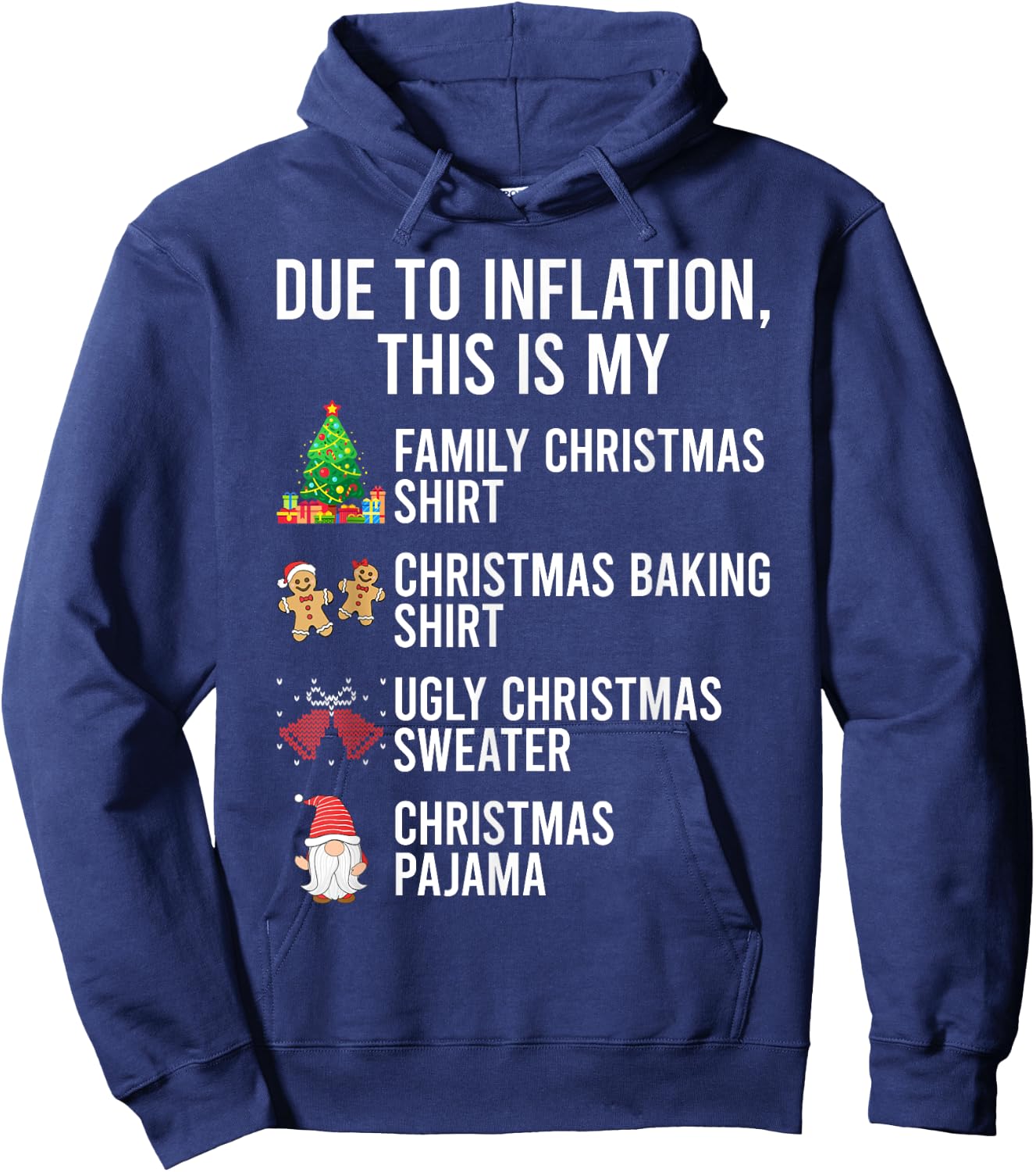 Due To Inflation This Is My Christmas Shirt Hoodie - Hoodie | Navy