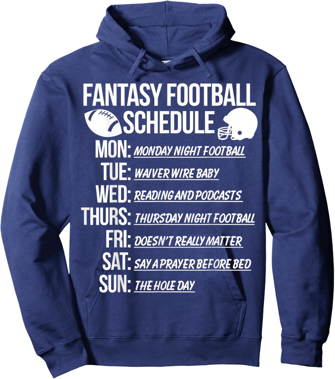 Fantasy Football Funny Schedule Hoodie - Hoodie | Navy