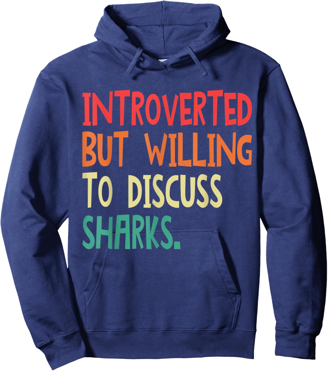 Introverted But Willing To Discuss Sharks Women Hoodie - Hoodie | Navy