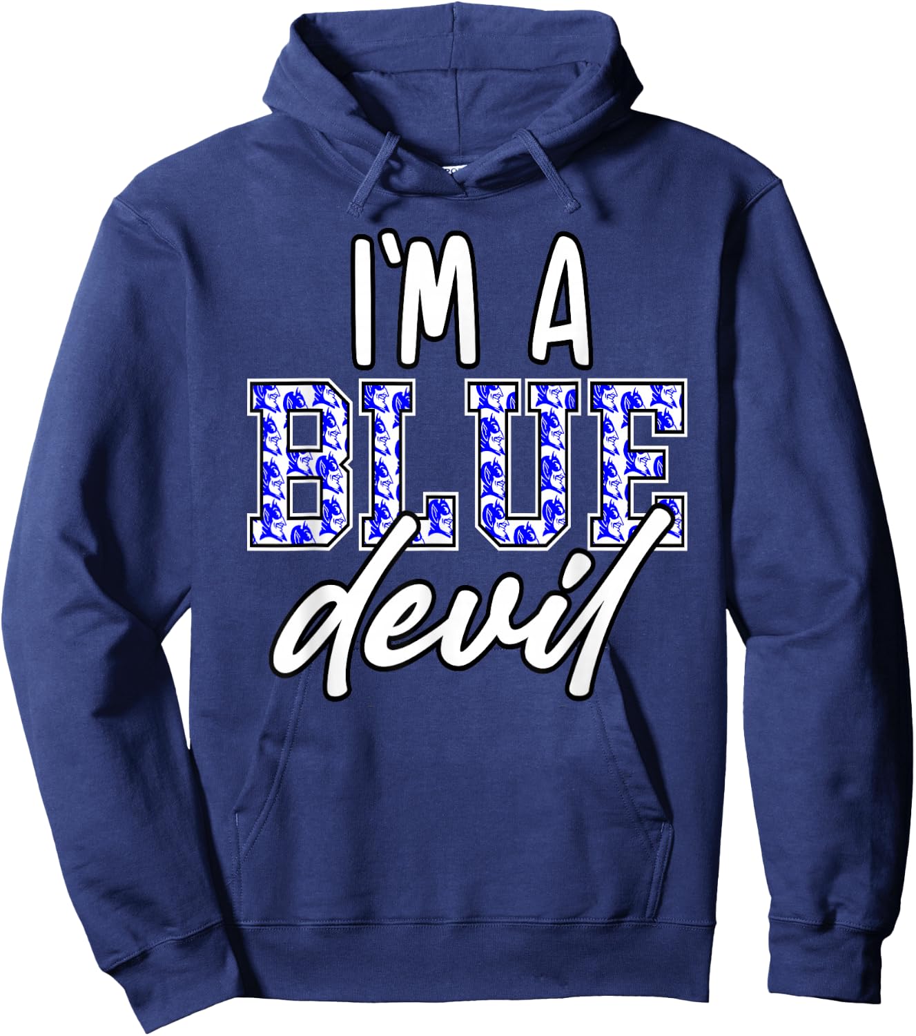 I'm a Blue Devil Hoodie - Hoodie | Navy