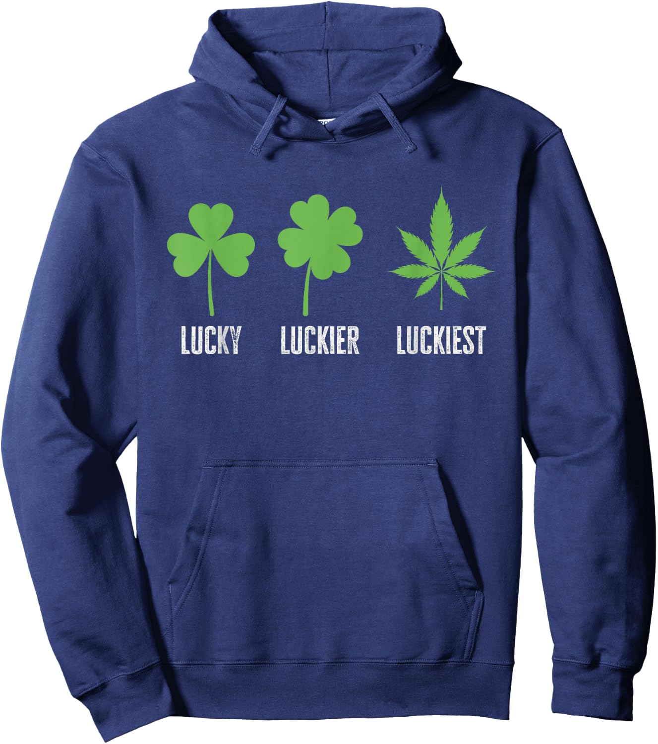 Lucky Luckier Luckiest St Patrick's Day Hoodie - Hoodie | Navy
