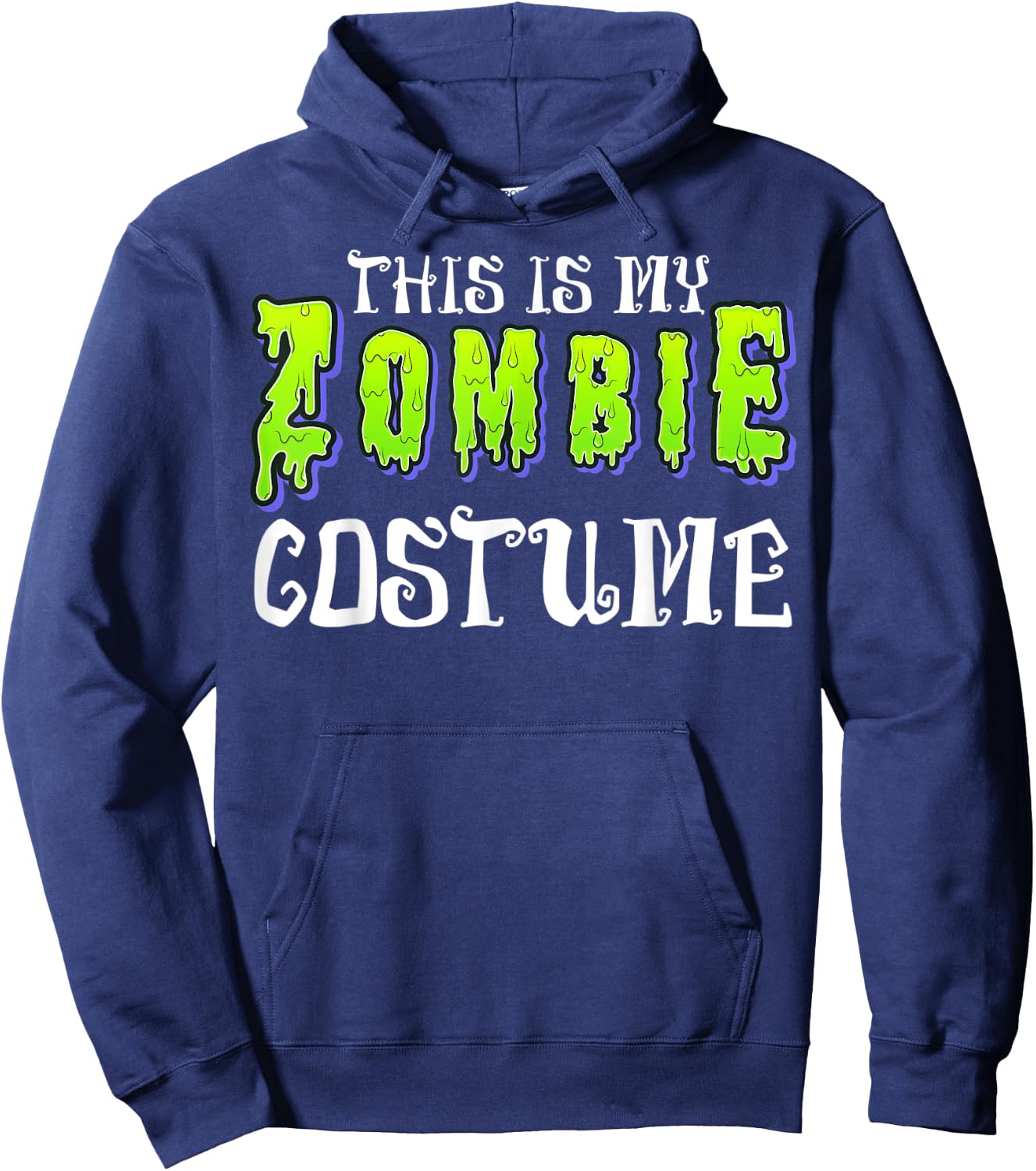 This Is My Zombie Costume - Halloween Costume Hoodie - Hoodie | Navy