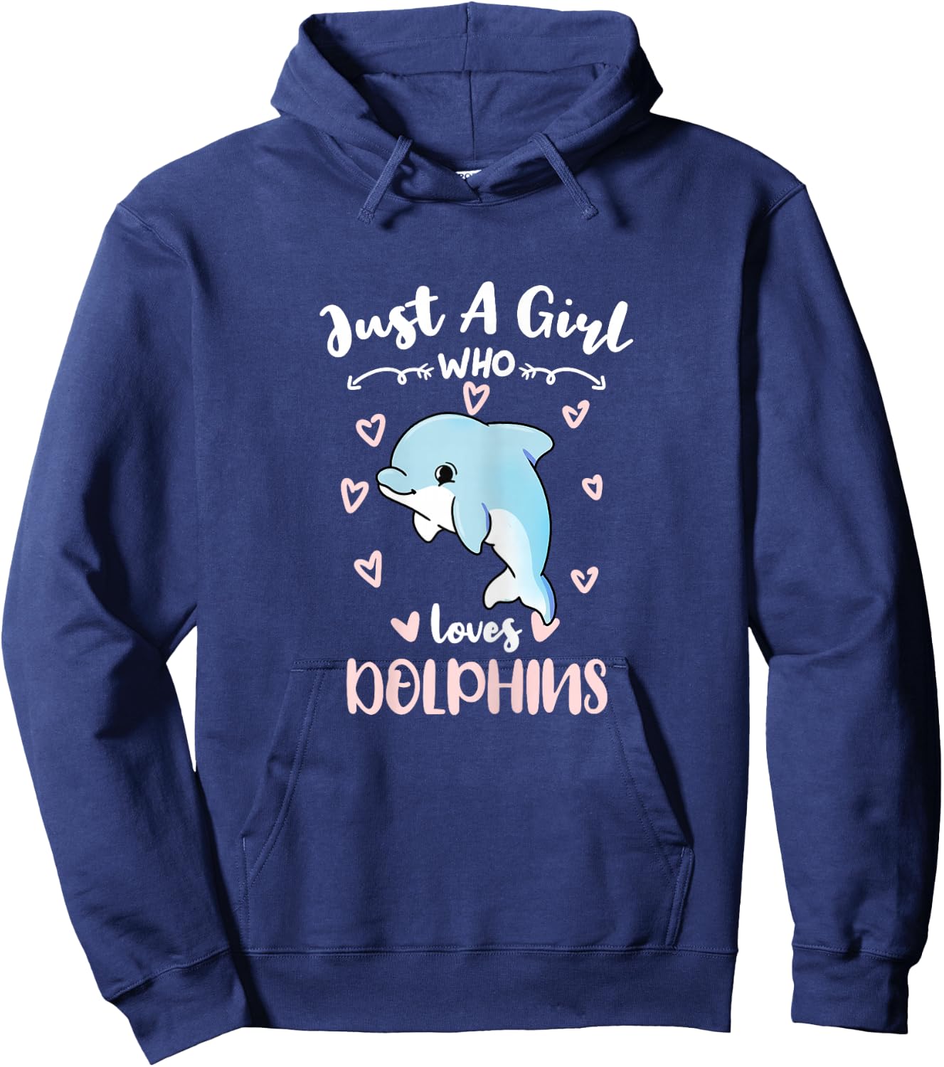 Just A Girl Who Loves Dolphins Hoodie - Hoodie | Navy