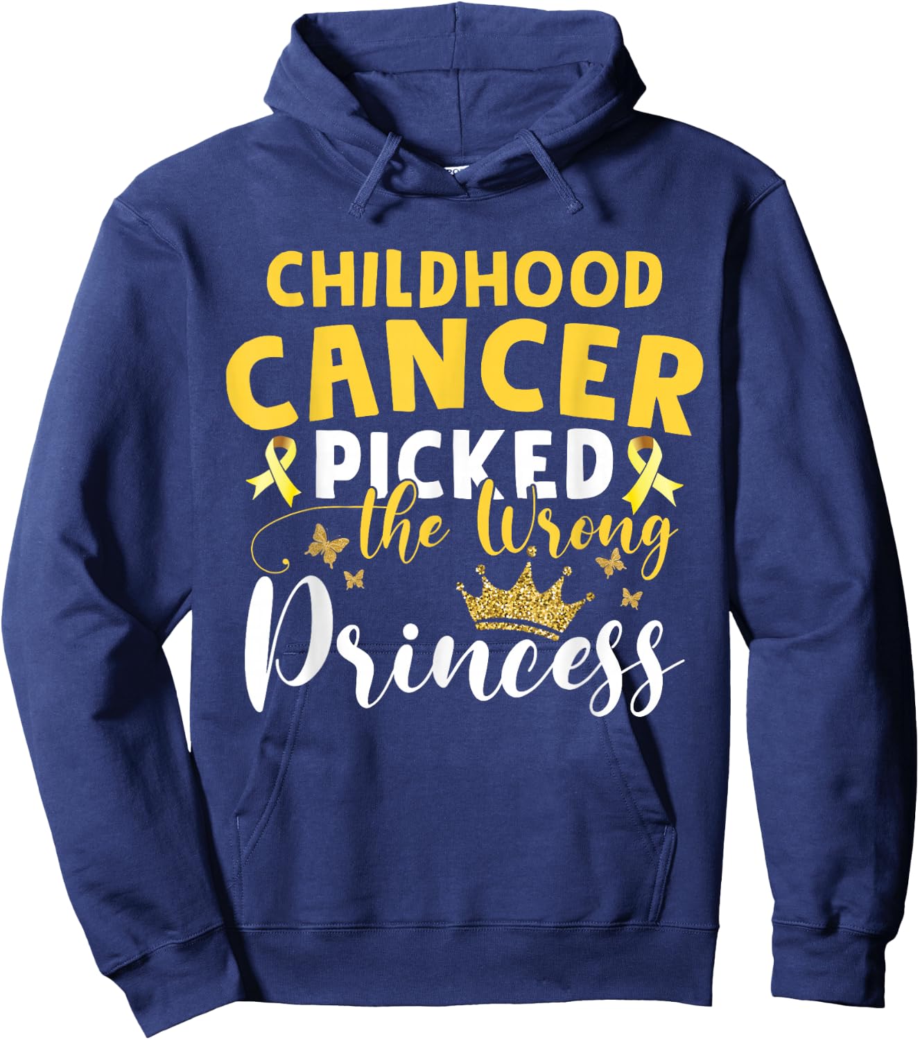 Childhood Cancer Picked The Wrong Princess Hoodie - Hoodie | Navy