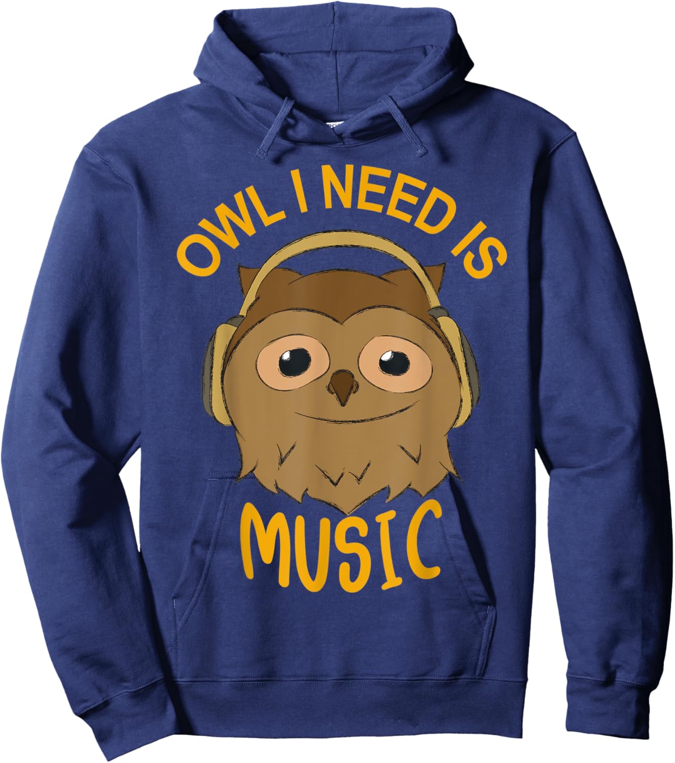 Owl I Need Is Music Wilderness Musician Forest Hoodie - Hoodie | Navy