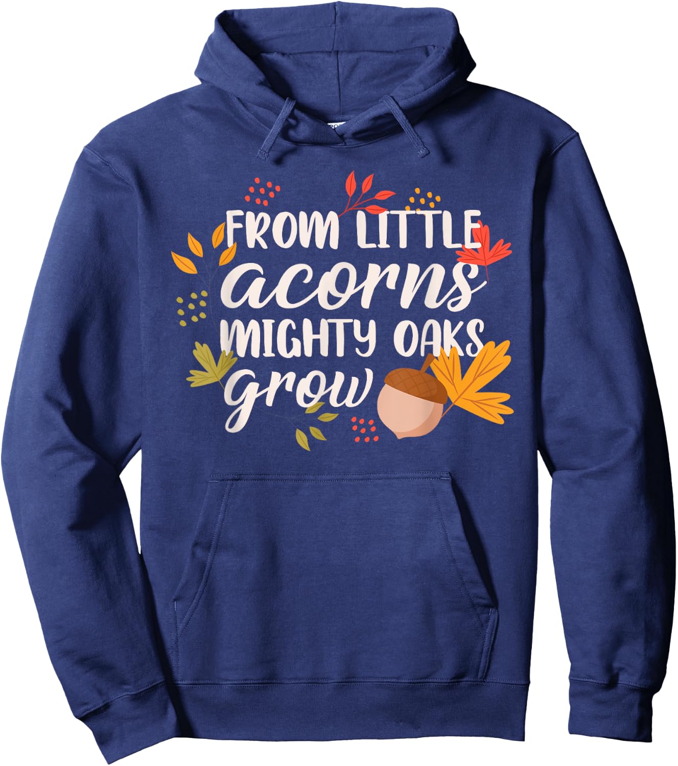 From Little Acorns Oaks Grow Hoodie - Hoodie | Navy