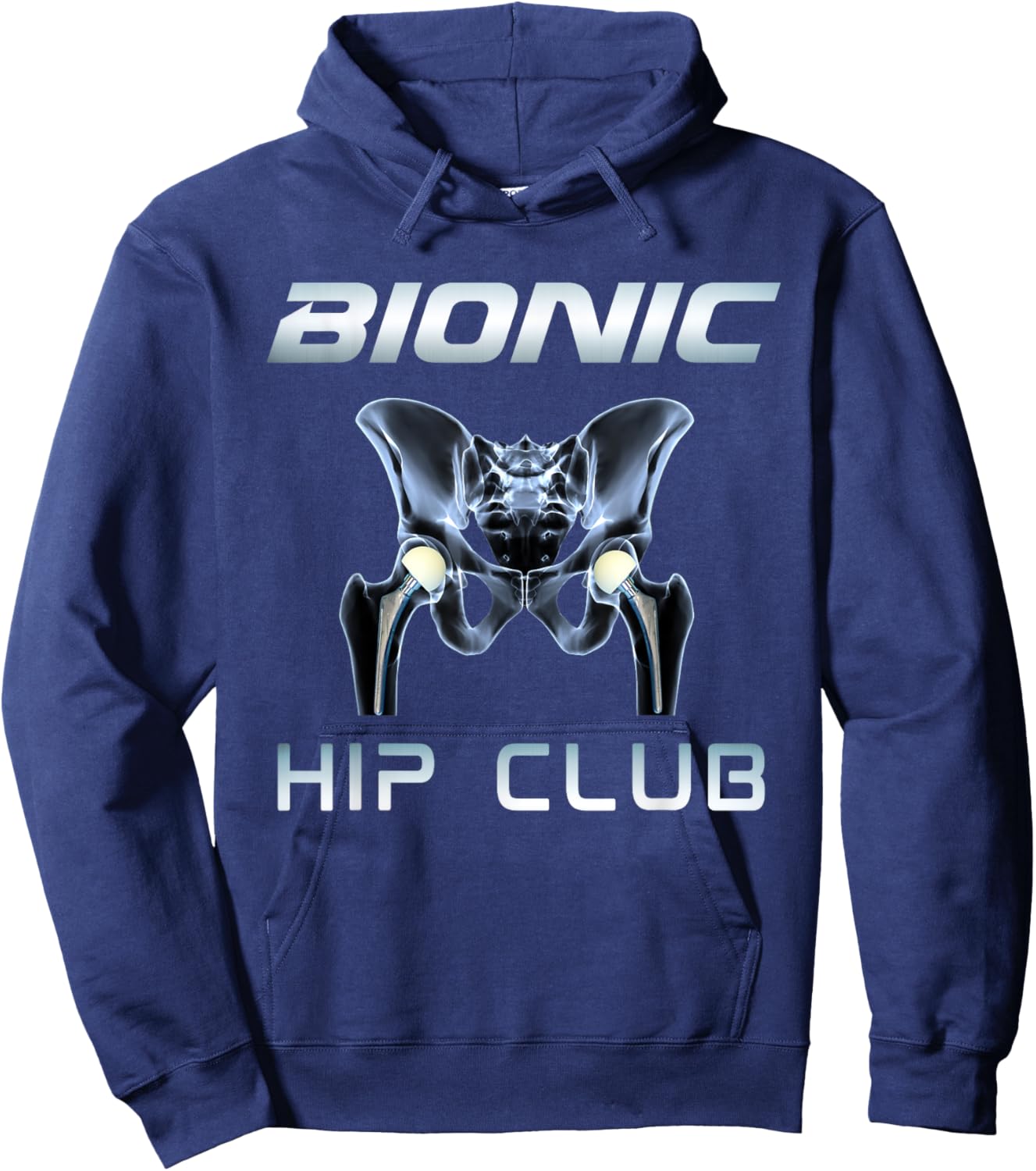 Bionic Hip Club Funny Total Hip Replacement Hoodie - Hoodie | Navy