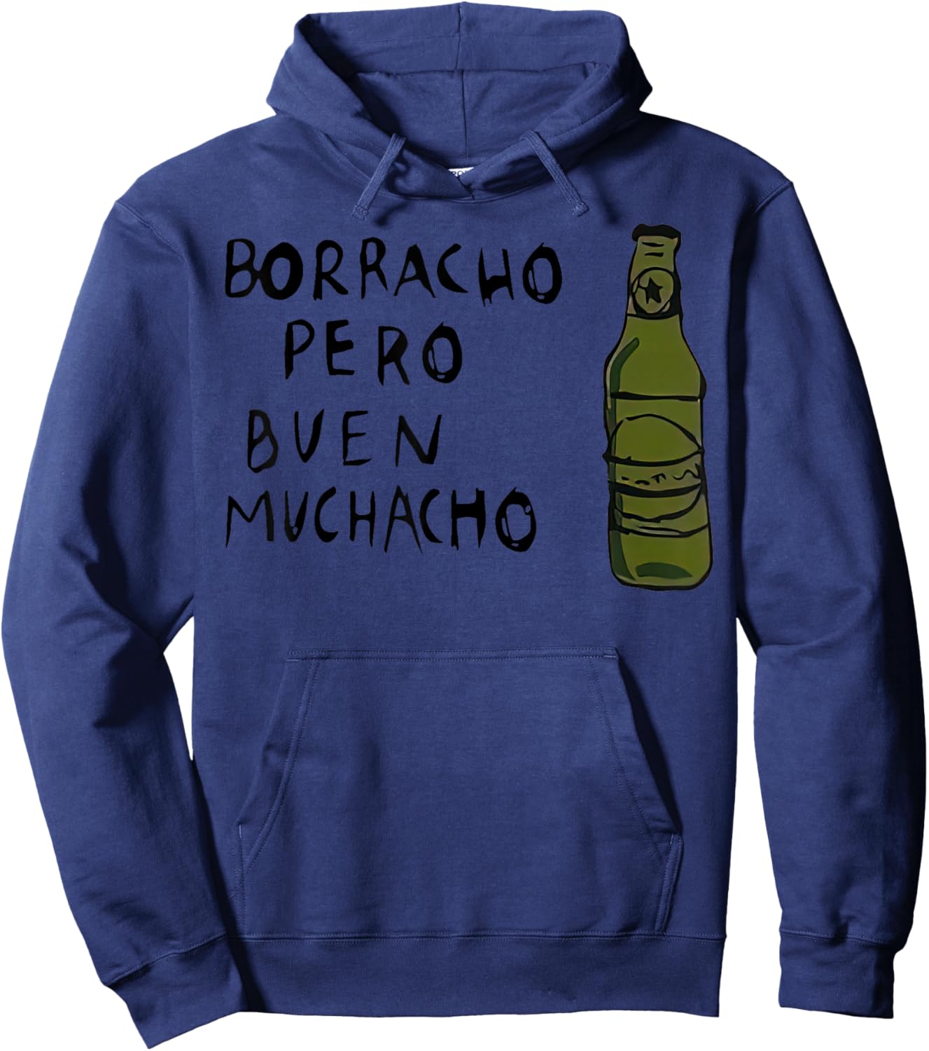 Mexican Saying Borracho Pero Buen Muchacho Hoodie - Hoodie | Navy