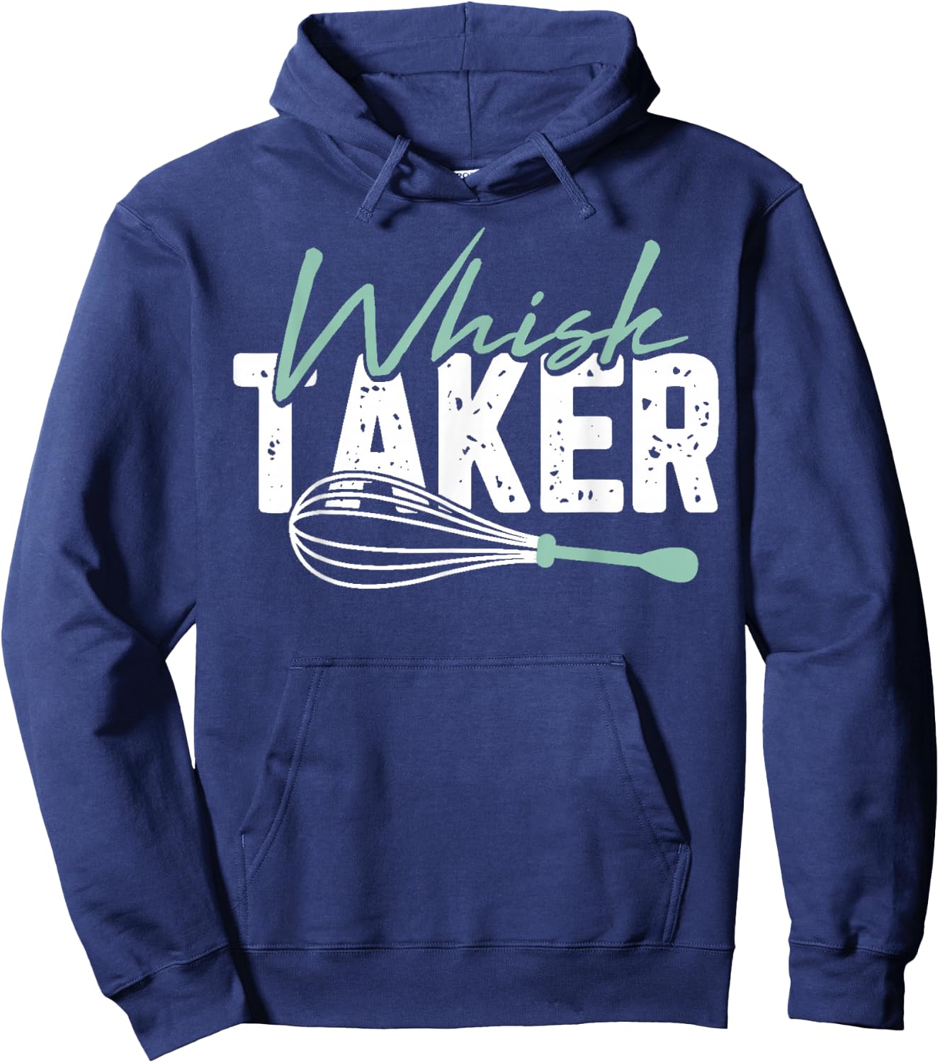 Funny Graphic Whisk Taker Hoodie - Hoodie | Navy